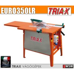 Triax EURO350LR ipari asztali körfűrész