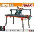 Triax SUPER60 ipari asztali csempevágó és járólapvágó gép